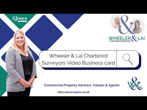 Wheeler & Lai Chartered Surveyors Video Business Card - Commercial Property Advisors & Valuers