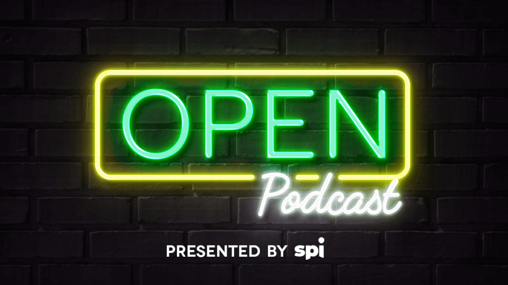 neon sign reading OPEN Podcast Presented by SPI